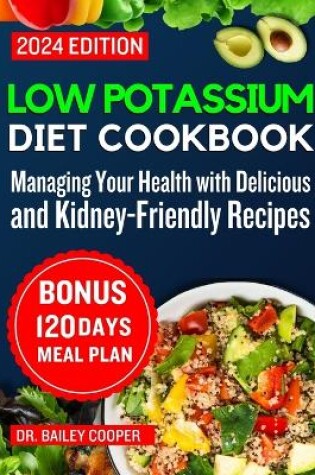 Cover of Low Potassium Diet Cookbook 2024