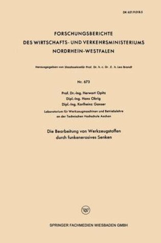 Cover of Die Bearbeitung Von Werkzeugstoffen Durch Funkenerosives Senken