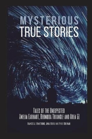 Cover of Mysterious True Stories