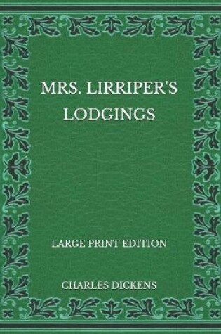 Cover of Mrs. Lirriper's Lodgings - Large Print Edition