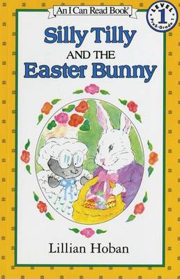 Cover of Silly Tilly and the Easter Bunny