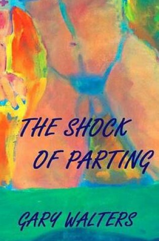 Cover of The Shock of parting