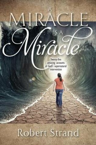 Cover of A Miracle Is a Miracle