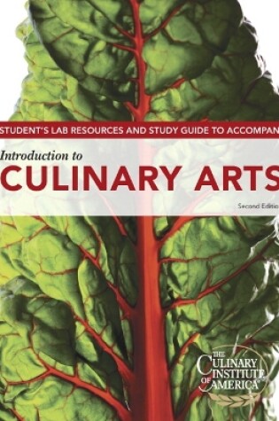 Cover of Student Lab Resources & Study Guide for Introduction to Culinary Arts