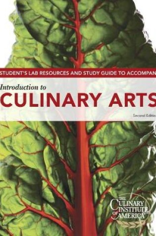 Cover of Student Lab Resources & Study Guide for Introduction to Culinary Arts