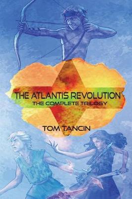 Book cover for The Atlantis Revolution (The Complete Trilogy)