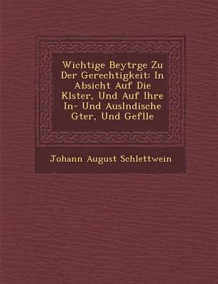 Book cover for Wichtige Beytr GE Zu Der Gerechtigkeit