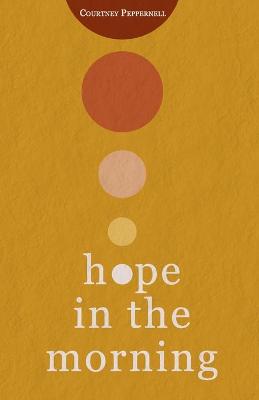 Book cover for Hope in the Morning