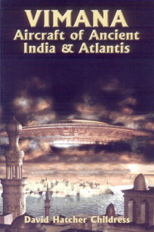 Cover of Vimana Aircraft of Ancient India and Atlantis