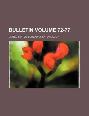 Book cover for Bulletin Volume 72-77