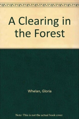 Cover of A Clearing in the Forest