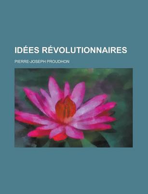 Book cover for Idees Revolutionnaires