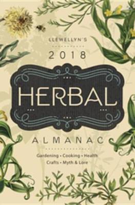 Book cover for Llewellyn's 2018 Herbal Almanac