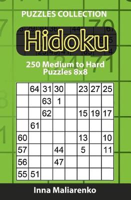 Book cover for Hidoku - 250 Medium to Hard Puzzles 8x8