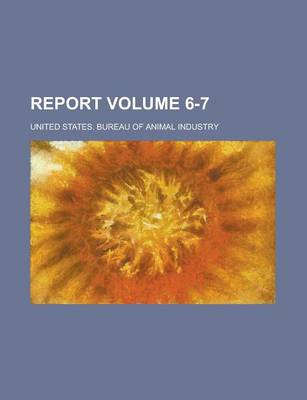 Book cover for Report Volume 6-7