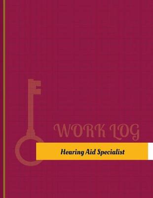 Book cover for Hearing Aid Specialist Work Log