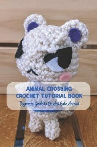 Cover of Animal Crossing Crochet Tutorial Book
