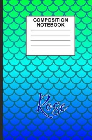 Cover of Rose Composition Notebook
