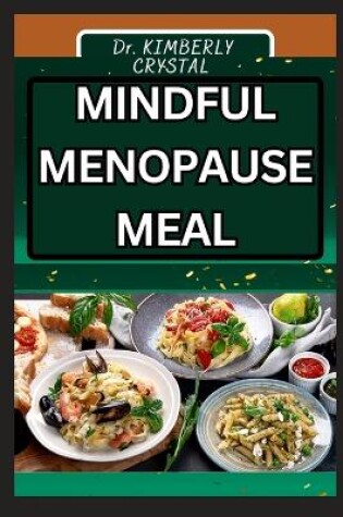 Cover of Mindful Menopause Meals