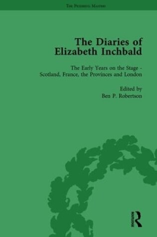 Cover of The Diaries of Elizabeth Inchbald Vol 1