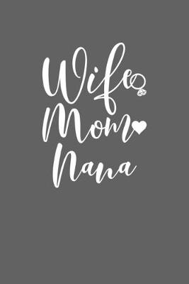 Book cover for Wife Mom Nana