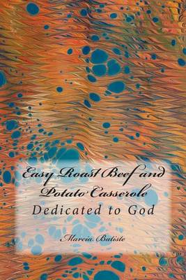 Book cover for Easy Roast Beef and Potato Casserole