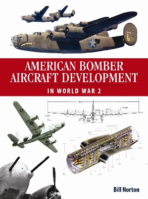 Book cover for American Bomber Aircraft Development in World War 2