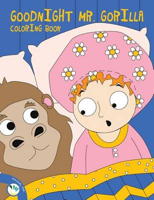 Book cover for Goodnight MR Gorilla Coloring Book