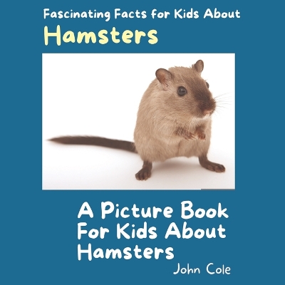 Book cover for A Picture Book for Kids About Hamsters