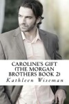 Book cover for Caroline's Gift