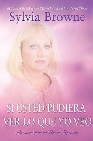 Cover of Si Usted Pudiera Lo Que Yo Veo