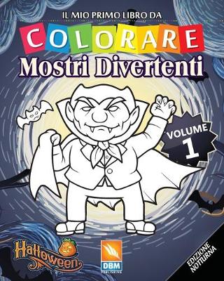 Book cover for Mostri Divertenti - Volume 1 - Edizione notturna