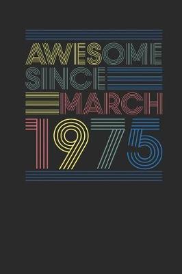 Book cover for Awesome Since March 1975