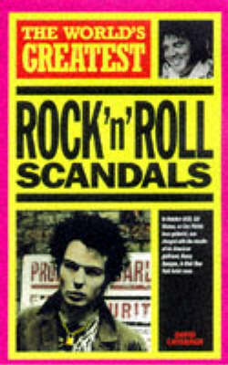 Book cover for World's Greatest Rock 'n' Roll Scandals