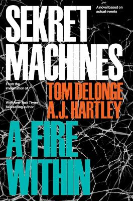 Book cover for Sekret Machines Book 2: A Fire Within