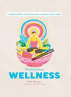 Cover of Destination Wellness