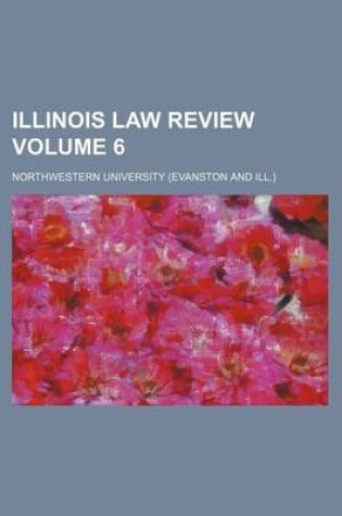 Cover of Illinois Law Review Volume 6