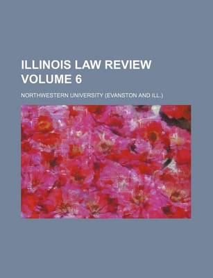 Book cover for Illinois Law Review Volume 6