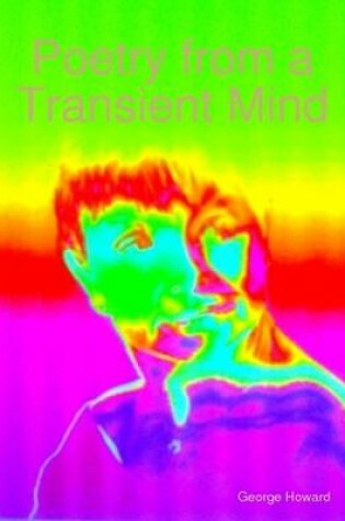 Cover of Poetry from a Transient Mind