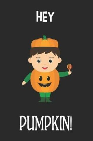 Cover of Hey PUMPKIN!