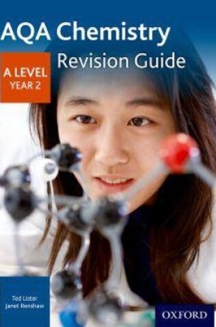 Cover of AQA A Level Chemistry Year 2 Revision Guide