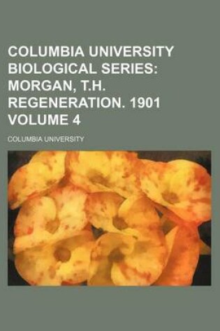 Cover of Columbia University Biological Series Volume 4