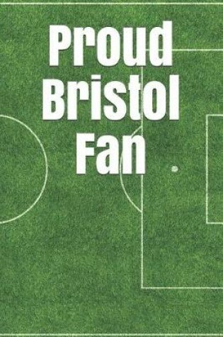 Cover of Proud Bristol Fan