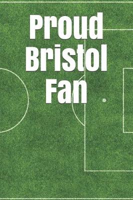 Book cover for Proud Bristol Fan