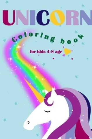 Cover of Unicorn coloring book for kids 4-8 age