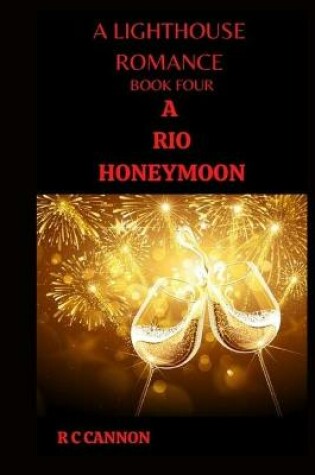 Cover of A Lighthouse Romance A Rio Honeymoon