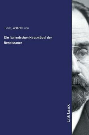 Cover of Die italienischen Hausmöbel der Renaissance