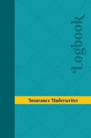 Cover of Insurance Underwriter Log