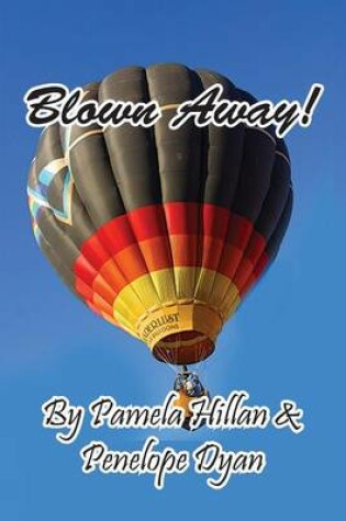 Cover of Blown Away!