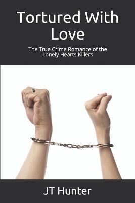 Book cover for Tortured With Love